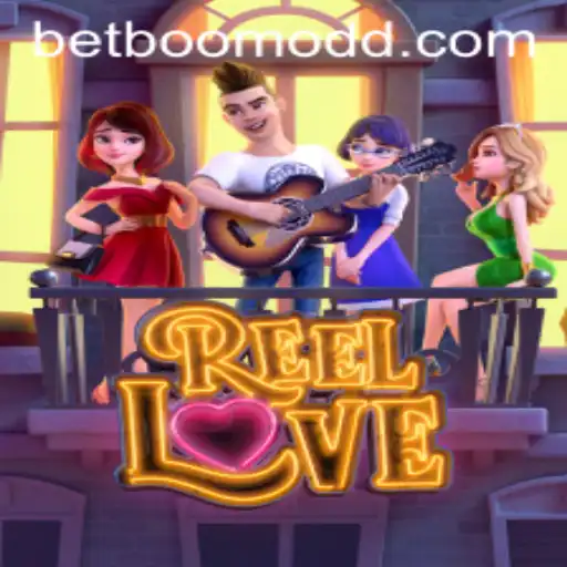 Exploring the Thrilling World of ReelLove with BetBoom